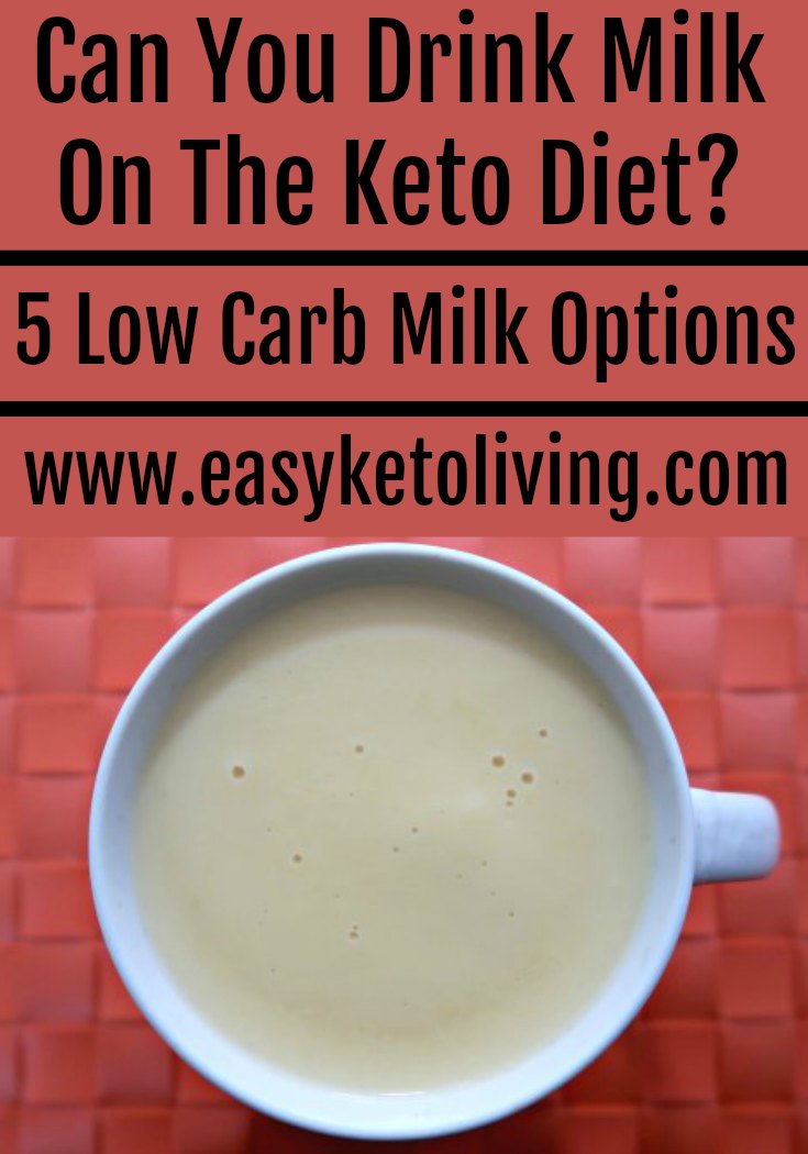 Can You Drink Milk On Ketogenic Diet 5 kinds of low carb keto milks you ...